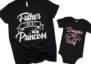 Father of a Princess, Daughter of a King twinning set