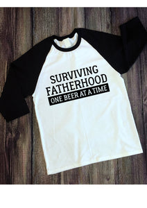 Surviving fatherghood one beer at a time baseball tee