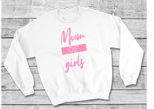 Mum of Girls sweater - white